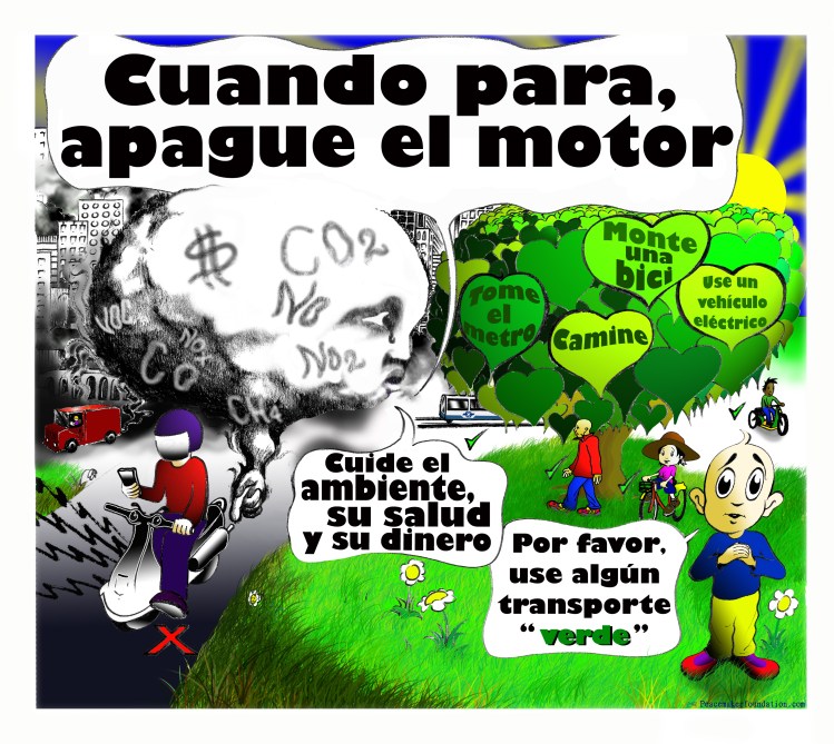 cuando para, apague el motor , cuide el ambiente, su salud y su dinero, stop idling start saving
